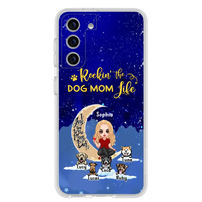 Custom Personalized Dog Mom Phone Case - Best Gift For Dog Lovers - Rockin's The Dog Mom Life