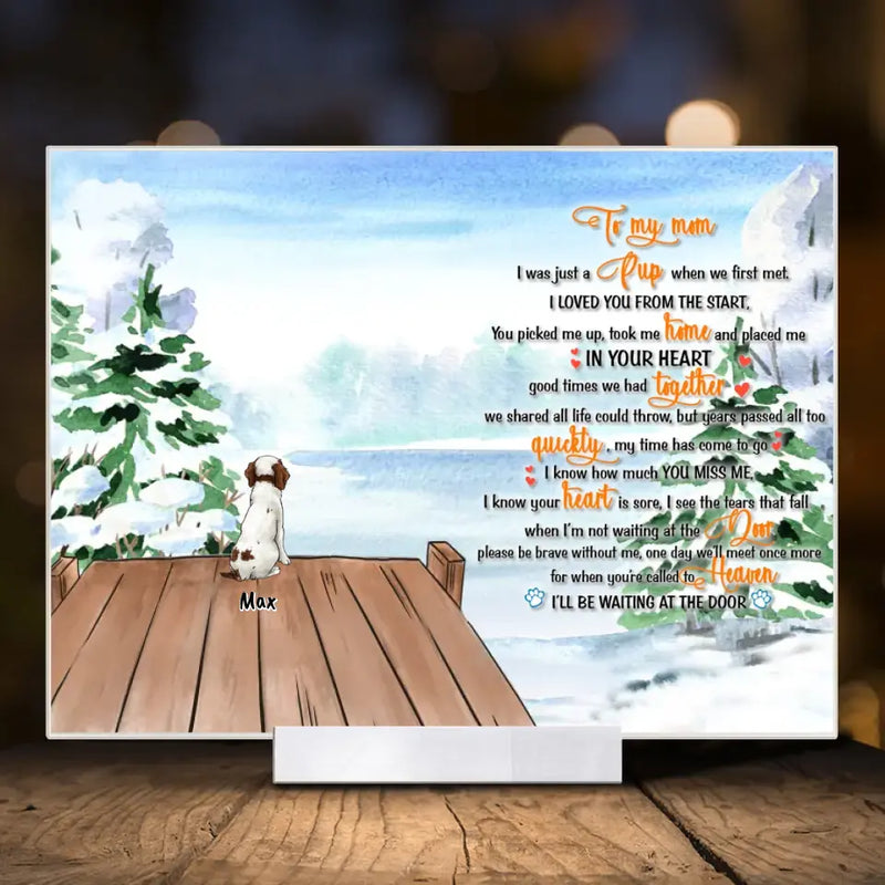 Personalized Memorial Pets Acrylic Plaque - Up to 4 Pets - Gift Idea For Dog/Cat Lovers - To My Mom