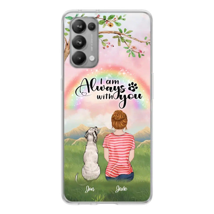 Custom Personalized Dog Mom/Dad Phone Case - Upto 4 Dogs - Best Gift For Dog Lover - I Am Always With You - Case For Oppo Huawei Xiaomi - 5BWJPA