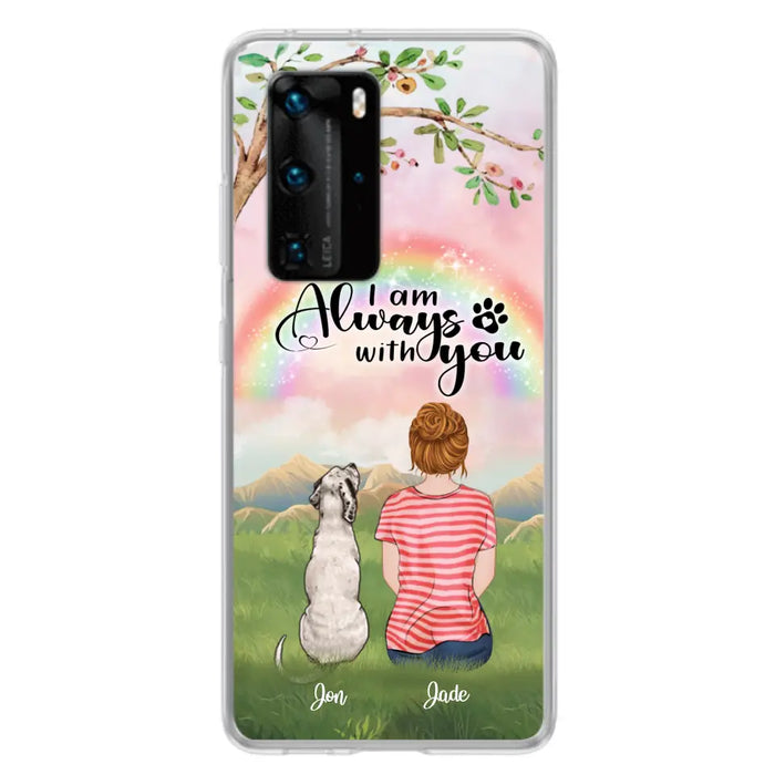 Custom Personalized Dog Mom/Dad Phone Case - Upto 4 Dogs - Best Gift For Dog Lover - I Am Always With You - Case For Oppo Huawei Xiaomi - 5BWJPA