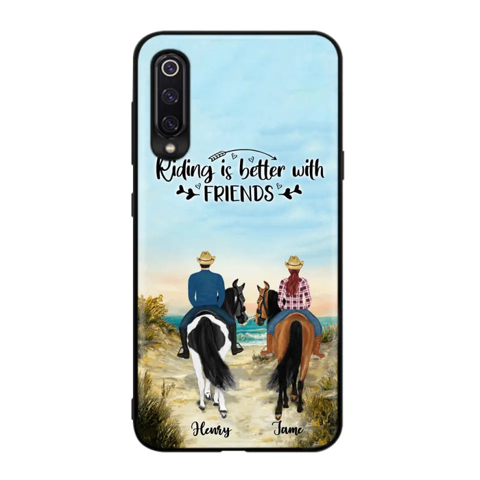 Personalized Friend Riding Horse Phone Case - Best Gift For Horse Lover - Riding Is Better With Friends - Case For Xiaomi, Oppo And Huawei