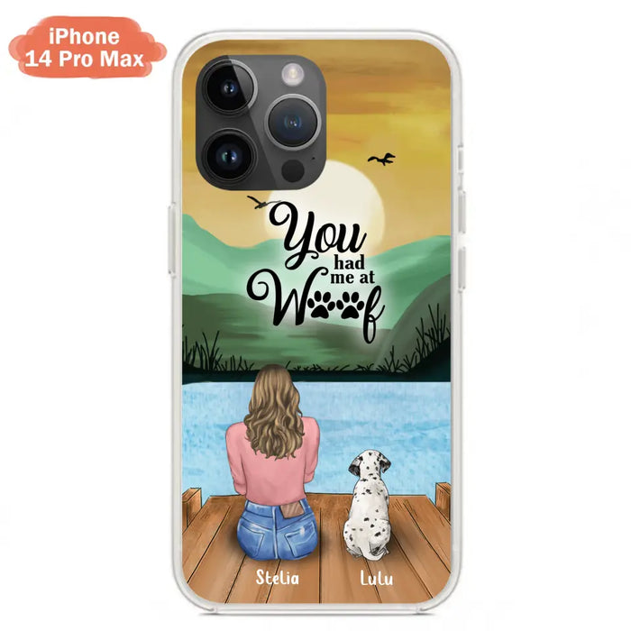 Custom Personalized Dog Mom Phone Case - Gifts For Dog Lover With Upto 4 Dogs - You Had Me At Woof - The New Version for iPhone 14 Series