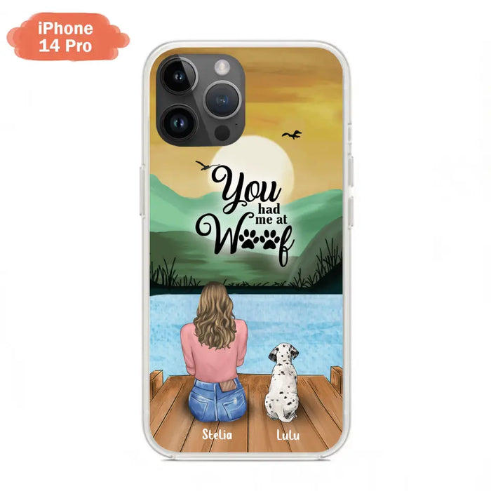 Custom Personalized Dog Mom Phone Case - Gifts For Dog Lover With Upto 4 Dogs - You Had Me At Woof - The New Version for iPhone 14 Series