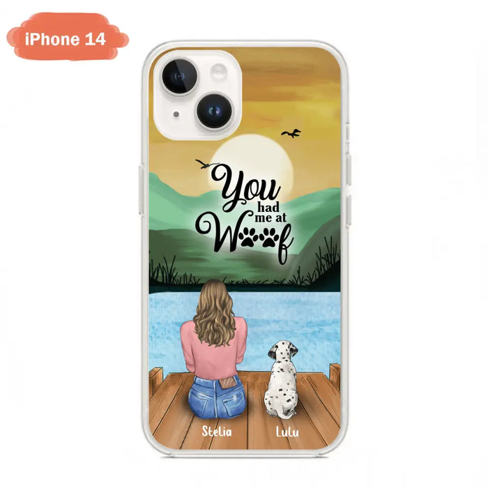 Custom Personalized Dog Mom Phone Case - Gifts For Dog Lover With Upto 4 Dogs - You Had Me At Woof - The New Version for iPhone 14 Series