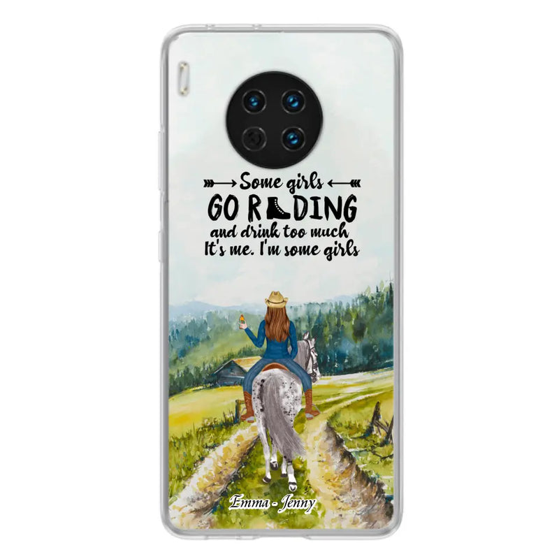 Personalized Riding Horse Phone Case - Up to 2 Girls - Best Gift For Horse Lover/Friends - Some Girls Go Riding And Drink Too Much It's Me - Case For Xiaomi, Huawei & Oppo