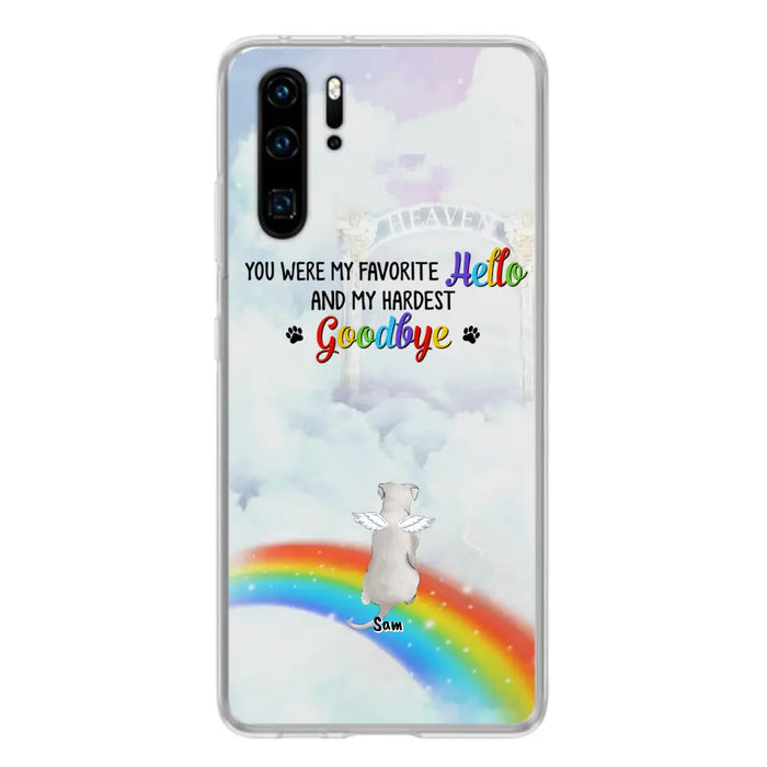 Custom Personalized Memorial Pets At Rainbow Bridge Phone Case - Upto 5 Pets - Memorial Gift For Dog Lovers/Cat Lovers - You Were My Favorite Hello And My Hardest Goodbye - For Xiaomi, Oppo And Huawei Phone Case