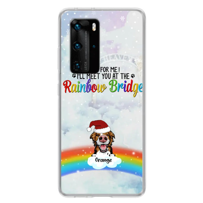 Custom Personalized Memorial Pets At Rainbow Bridge Phone Case - Upto 5 Pets - Memorial Gift For Dog Lovers/Cat Lovers - Wait For Me! I'll Meet You At The Rainbow Bridge - For Xiaomi, Oppo And Huawei Phone Case