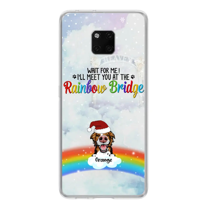 Custom Personalized Memorial Pets At Rainbow Bridge Phone Case - Upto 5 Pets - Memorial Gift For Dog Lovers/Cat Lovers - Wait For Me! I'll Meet You At The Rainbow Bridge - For Xiaomi, Oppo And Huawei Phone Case