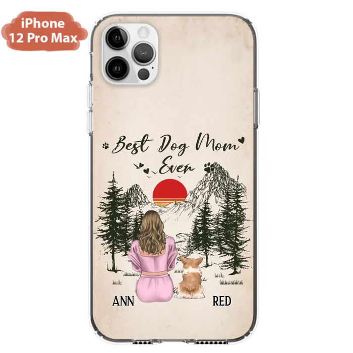 Custom Personalized Dog Mom Phone Case - Upto 4 Dogs - Mother's Day Gift Idea Dog Lovers - Best Dog Mom Ever - Case For iPhone/Samsung