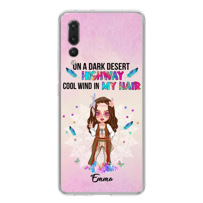 Custom Personalized Hippie Phone Case - Best Gift For Hippies - On A Dark Desert Highway Cool Wind In My Hair - Case For Xiaomi/Huawei/Oppo