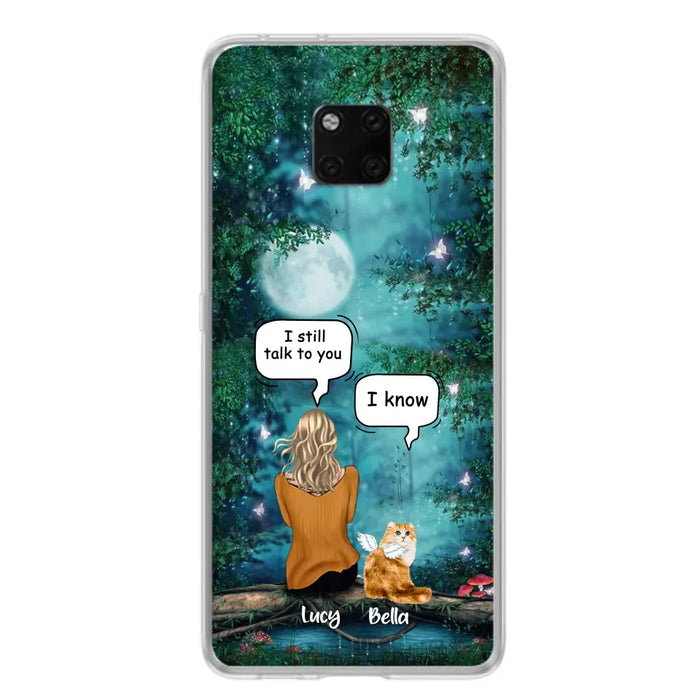 Custom Personalized Cat Memorial Phone Case - Upto 5 Cats - Best Gift For Cat Lover - I still talk to you - Case For Xiaomi, Oppo And Huawei