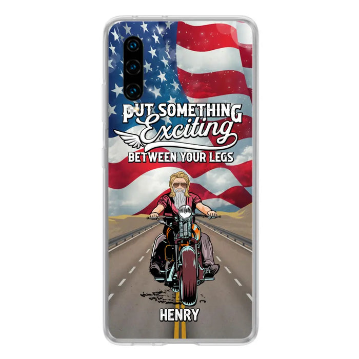 Custom Personalized Biker Phone Case - Gift Idea For Biker/Independence Day - Put Something Exciting Between Your Legs - Case For Xiaomi/Huawei/Oppo