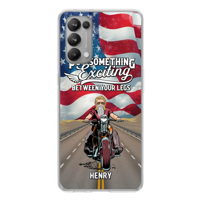 Custom Personalized Biker Phone Case - Gift Idea For Biker/Independence Day - Put Something Exciting Between Your Legs - Case For Xiaomi/Huawei/Oppo