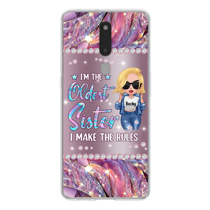 Custom Personalized Sister Phone Case - Gift Idea For Siblings/Sisters - I'm The Oldest Sister I Make The Rules - Cases For Oppo, Xiaomi & Huawei