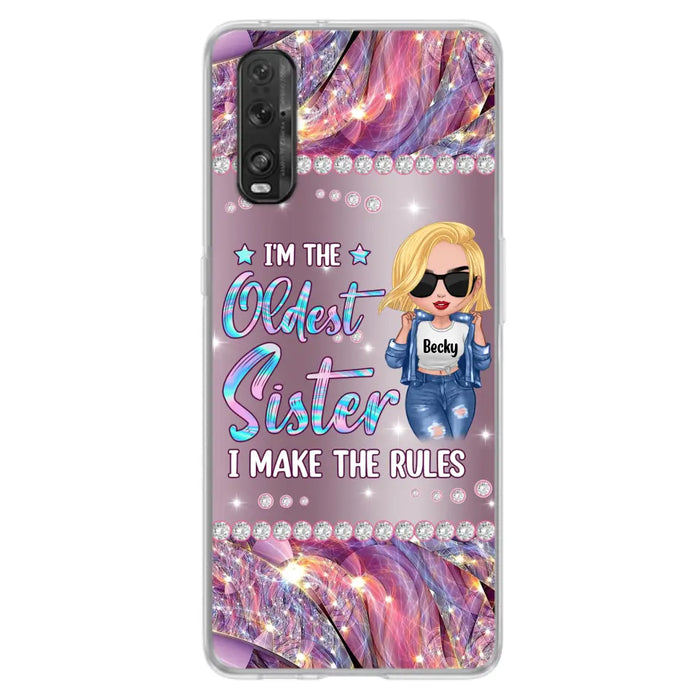 Custom Personalized Sister Phone Case - Gift Idea For Siblings/Sisters - I'm The Oldest Sister I Make The Rules - Cases For Oppo, Xiaomi & Huawei