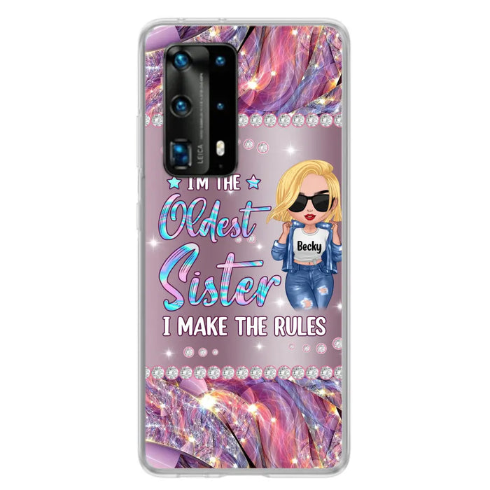 Custom Personalized Sister Phone Case - Gift Idea For Siblings/Sisters - I'm The Oldest Sister I Make The Rules - Cases For Oppo, Xiaomi & Huawei