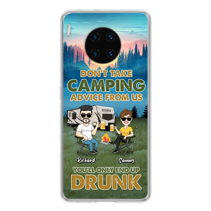 Custom Personalized Camping Friends Phone Case - Upto 7 Friends - Gift Idea For Friends/Camping Lovers - Don't Take Camping Advice From Us You'll Only End Up Drunk - Case for Huawei, Xiaomi & Oppo