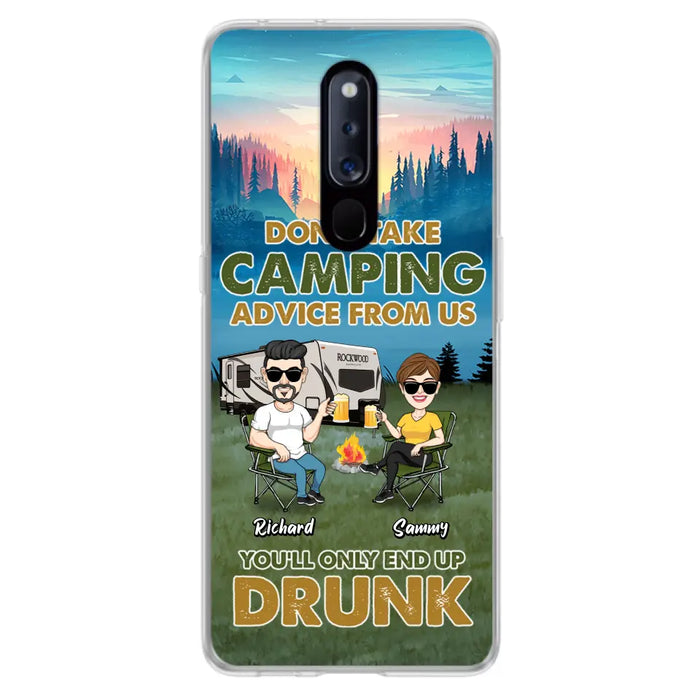 Custom Personalized Camping Friends Phone Case - Upto 7 Friends - Gift Idea For Friends/Camping Lovers - Don't Take Camping Advice From Us You'll Only End Up Drunk - Case for Huawei, Xiaomi & Oppo