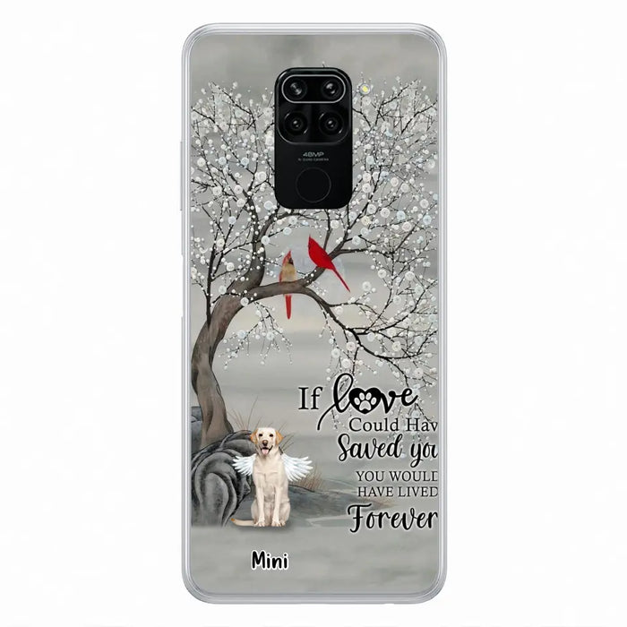 Custom Personalized Memorial Dog Phone Case - Memorial Gift For Dog Lovers With Upto 3 Dogs - If Love Could Have Saved You, You Would Have Lived Forever - Cases For Oppo, Xiaomi And Huawei