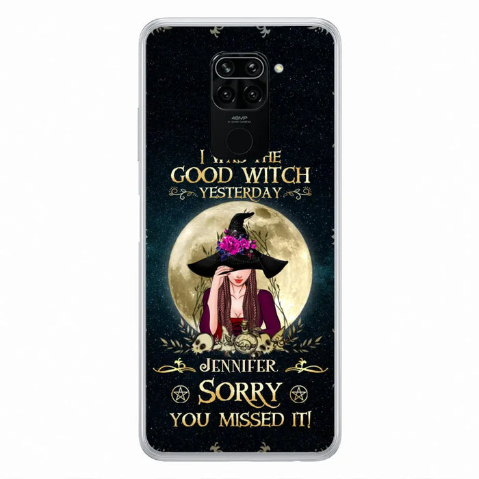 Custom Personalized Witch Phone Case - Halloween Gift Idea For Friends - I Was The Good Witch Yesterday - Case for Xiaomi, Huawei & Oppo