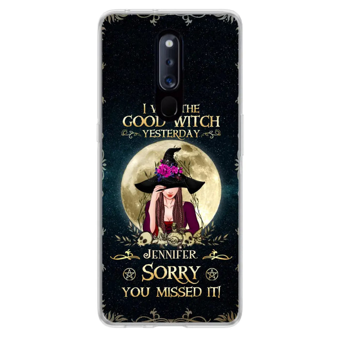 Custom Personalized Witch Phone Case - Halloween Gift Idea For Friends - I Was The Good Witch Yesterday - Case for Xiaomi, Huawei & Oppo