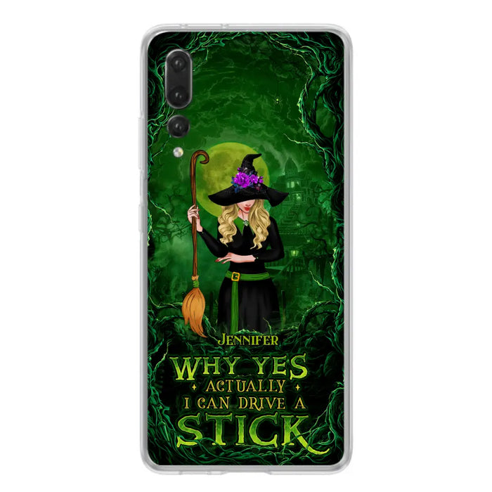 Custom Personalized Witch Phone Case for Xiaomi/ Oppo/ Huawei - Halloween Gift Idea - Why Yes Actually I Can Drive A Stick