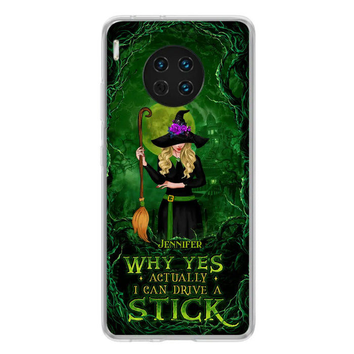 Custom Personalized Witch Phone Case for Xiaomi/ Oppo/ Huawei - Halloween Gift Idea - Why Yes Actually I Can Drive A Stick