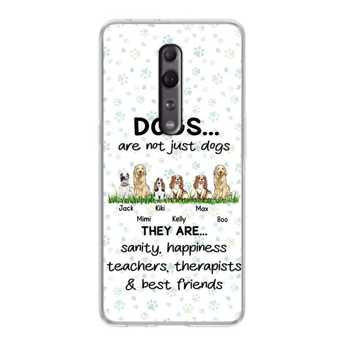 Custom Personalized Dogs Phone Case - Gift Idea For Dog Lovers - Upto 4 Dogs - Dogs Are Not Just Dogs They Are Sanity Happiness Teachers Therapists & Best Friends - Case For Oppo/Xiaomi/Huawei