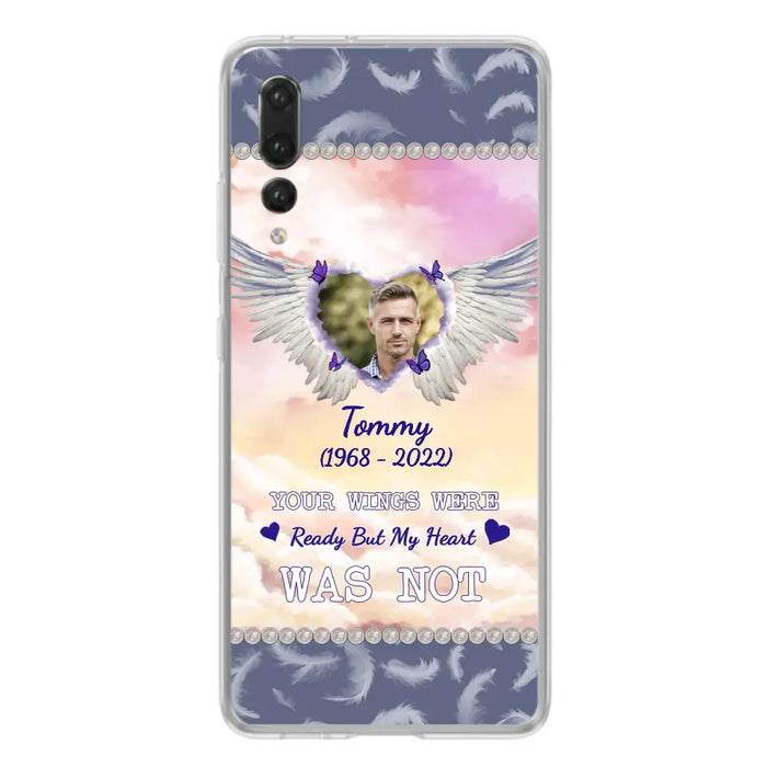 Custom Personalized Memorial Photo Phone Case - Memorial Gift Idea for Family - Your Wings Were Ready But My Heart Was Not - Case For Oppo/Xiaomi/Huawei