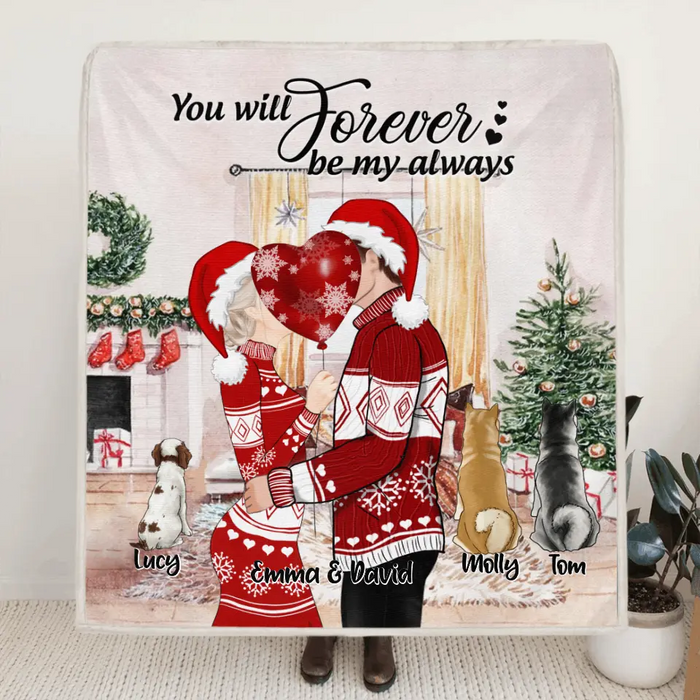 Custom Personalized Kissing Couple Xmas Quilt/Fleece Blanket - Couple With Upto 3 Pets - Best Gift For Christmas - You Will Forever Be My Always - EWFNOK