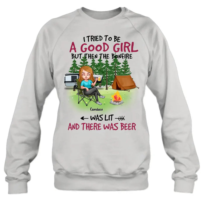 Custom Personalized Camping Queen Shirt/Hoodie - Upto 7 Friends - Gift Idea for Camping Lovers/Friends - I Tried To Be A Good Girl But Then The Bonfire Was Lit And There Was Beer