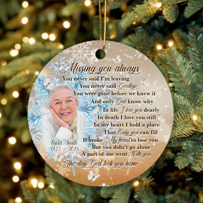 Custom Personalized Remembrance Ornament - Memorial Gift - Missing You Always - GTWDM6