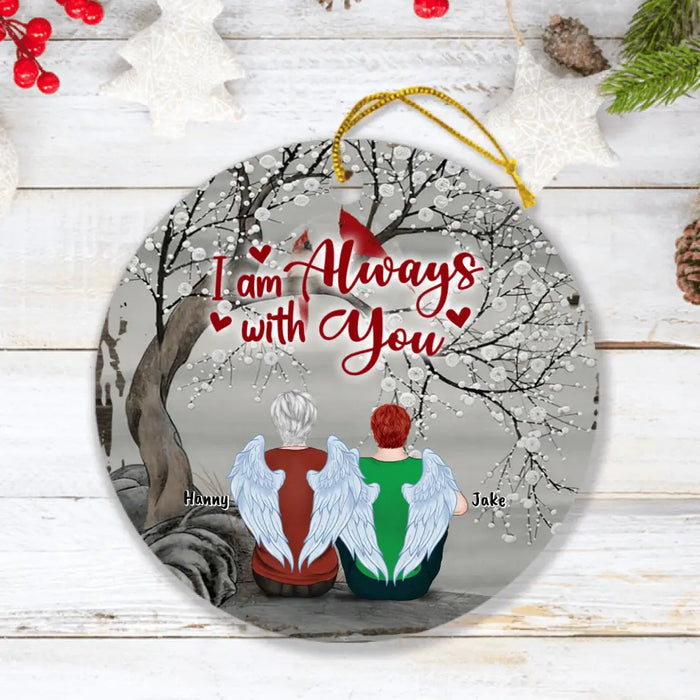 Custom Personalized Memorial Family Ornament - Daughter/ Son With Parents - Memorial Gift For Family Members - I Am Always With You