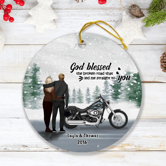 Custom Personalized Couple 
And Motorcycle Ornament - Best Gift For Couple - God Blessed The Broken Road That Led Me Straight To You