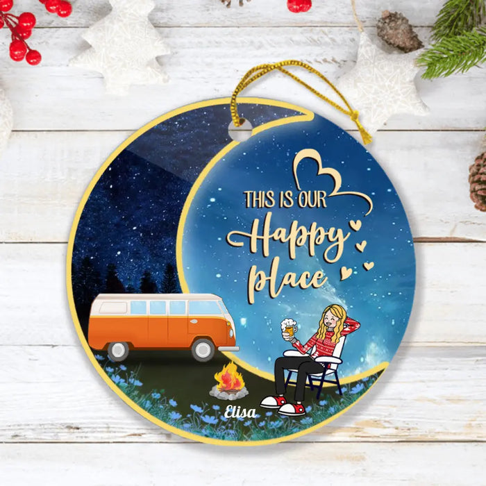Personalized Camping Moon Ornament - Man/ Woman/ Couple - Best Gift For Camping Lover - This Is Our Happy Place