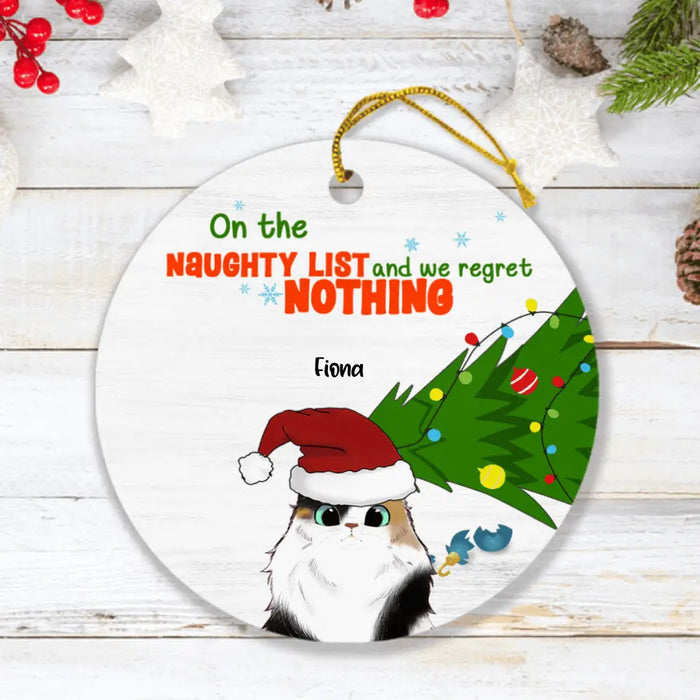 Custom Personalized Christmas Cat Ornament - Upto 5 Cats - Christmas Gift Fot Cat Lover - On The Naughty List And We Regret Nothing