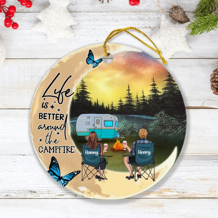 Custom Personalized Camping Ornament - Best Gift For Camping Lover - Life Is Better Around The Campfire