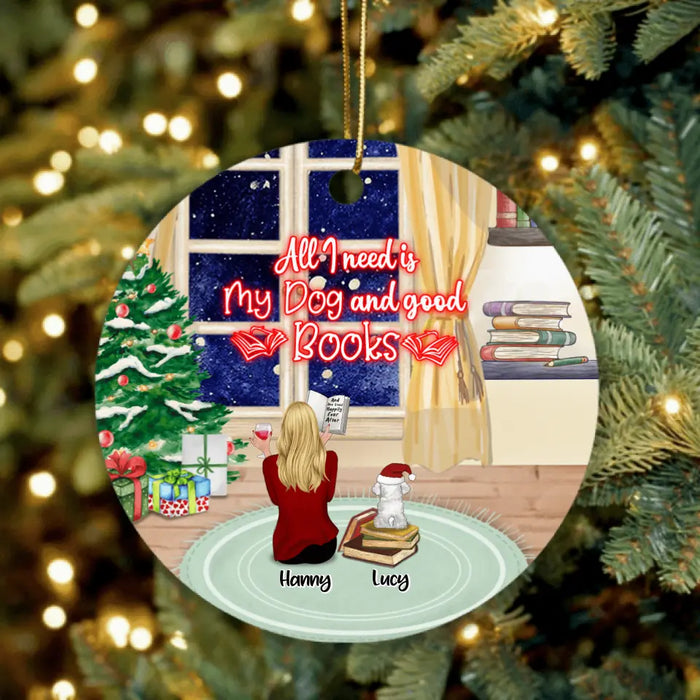 Custom Personalized Christmas With Books And Pets Ornament - Upto 6 Pets - Best Gift For Dog/ Cat Lover - All I Need Is My Dogs And Good Books