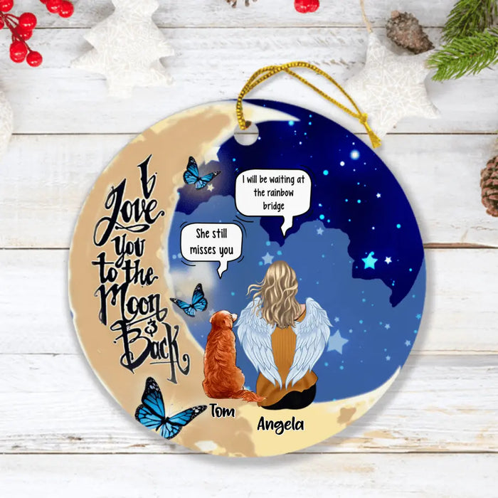 Custom Personalized Memorial People And Pet Loss Ornament - Upto 4 Pets - Memorial Gift Idea For Dog/Cat Lover - I Love You To The Moon And Back