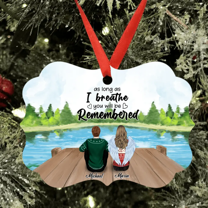 Custom Personalized Memorial Ornament - Upto 4 People & 2 Pets - Best Gift For Family - As Long As I Breathe You Will Be Remembered - HM9JHW
