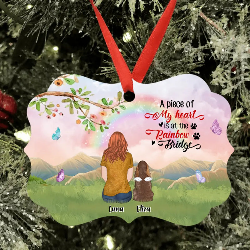 Personalized Memorial Rainbow Bridge Pet Mom/Dad Ornament - Man/Woman With Up to 4 Pets - Gift For Dog/Cat Lover - A Piece Of My Heart Is At Rainbow Bridge