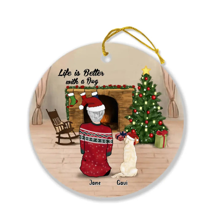 Custom Personalized Pet Mom/Dad Christmas Ornament - Gifts For Dog and Cat Lovers - Pet Mom/Dad Upto 4 Pets - Life Is Better With A Dog