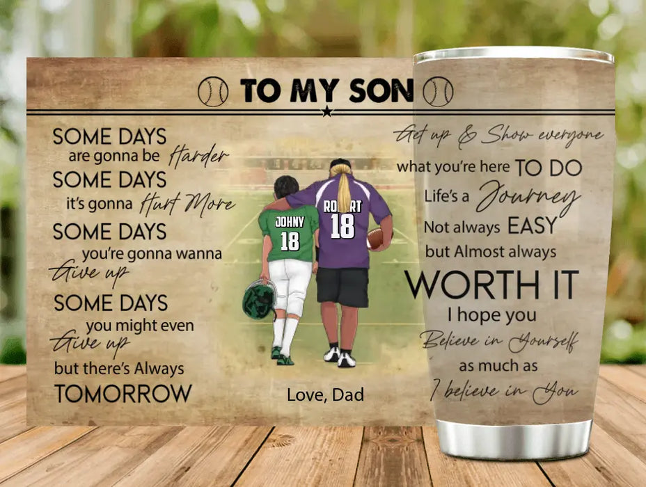 Custom Personalized To My Son Tumbler - Gift Idea For Son From Father - I Believe In You