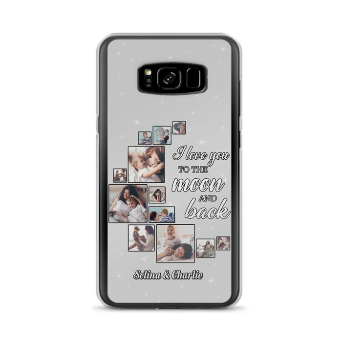 Custom Personalized Mom & Kid Photo Phone Case - Gift Idea For Children/Mom - Upload Photo - Case For iPhone/Samsung - I Love You To The Moon And Back