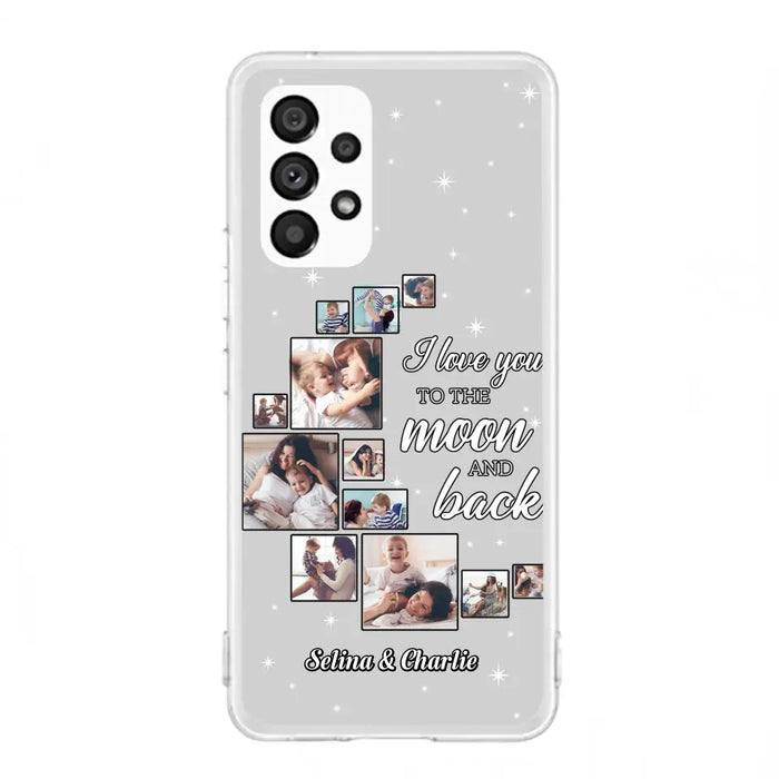 Custom Personalized Mom & Kid Photo Phone Case - Gift Idea For Children/Mom - Upload Photo - Case For iPhone/Samsung - I Love You To The Moon And Back