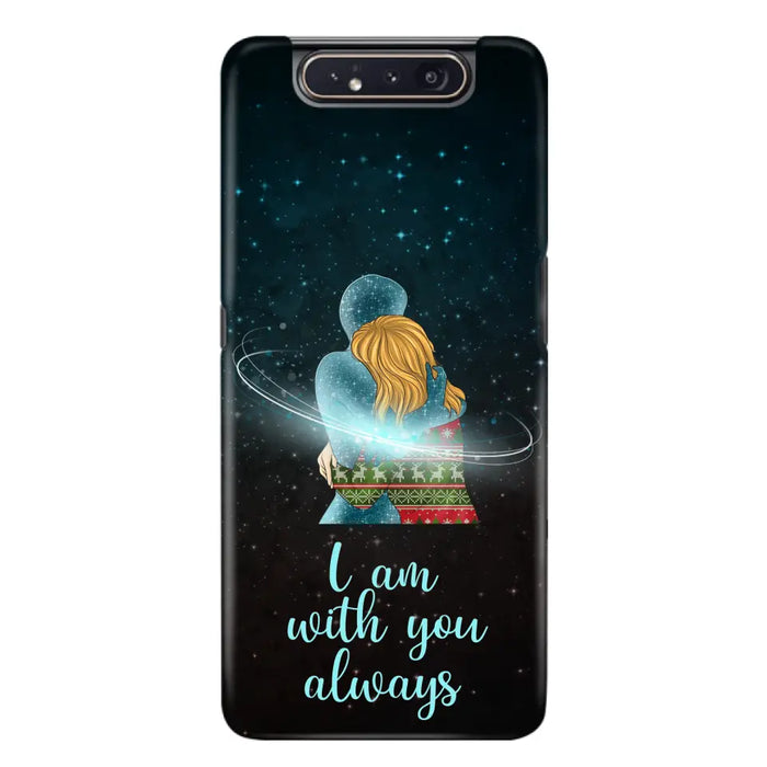 Custom Personalized Memorial Phone Case - Memorial Gift Idea For Family/Couple - Case For iPhone/Samsung - I Am With You Always