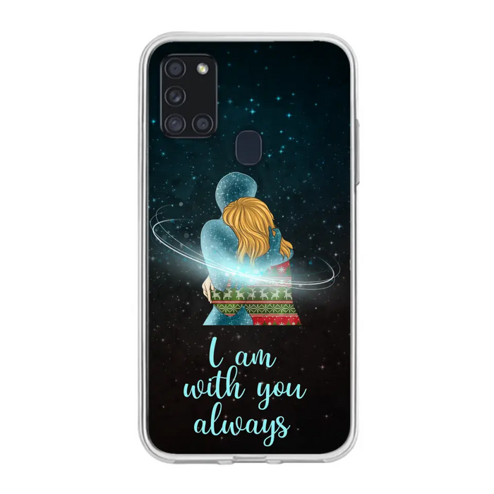 Custom Personalized Memorial Phone Case - Memorial Gift Idea For Family/Couple - Case For iPhone/Samsung - I Am With You Always