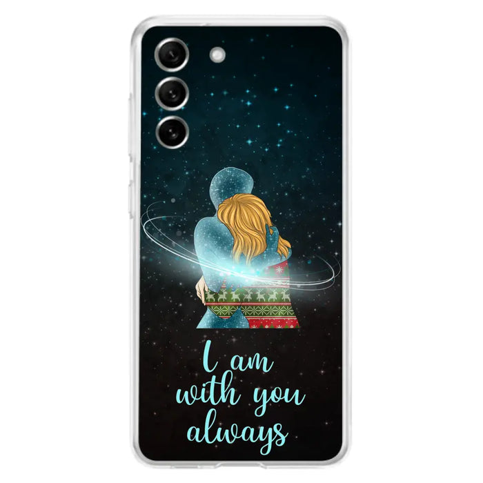 Custom Personalized Memorial Phone Case - Memorial Gift Idea For Family/Couple - Case For iPhone/Samsung - I Am With You Always