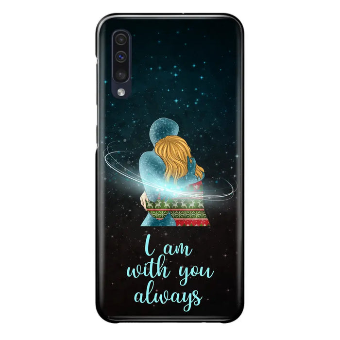 Custom Personalized Memorial Phone Case - Memorial Gift Idea For Family/Couple - Case For iPhone/Samsung - I Am With You Always