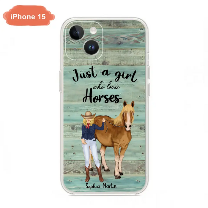 Custom Personalized Horse Lady Phone Case - Gift Idea For Horse Lovers - Just A Girl Who Loves Horses - Case For iPhone/Samsung